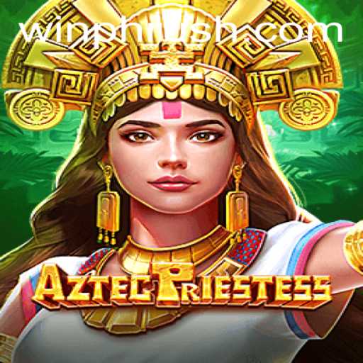 Discover the Mystical World of AztecPriestess: A Captivating New Adventure with Phrush